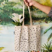 Load image into Gallery viewer, Live everyday with intention -Hand-painted Tote Bag